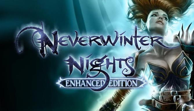 Neverwinter Nights: Enhanced Edition Free Download