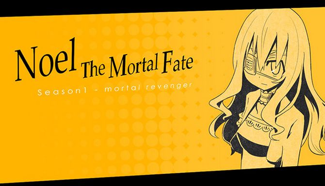 Noel The Mortal Fate S1-7 Free Download