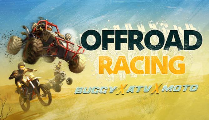 Offroad Racing - Buggy X ATV X Moto Free Download