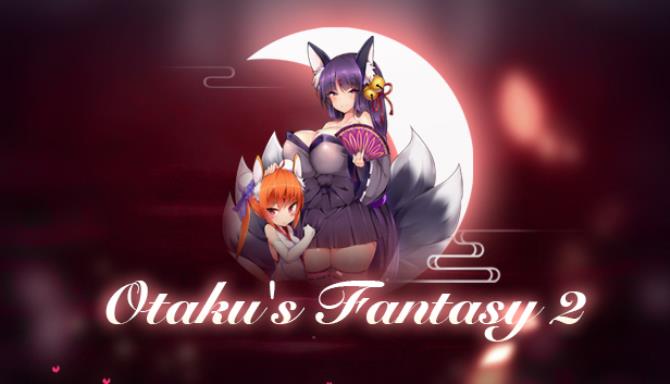 Otaku's Fantasy 2 Free Download