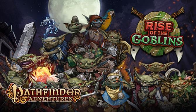 Pathfinder Adventures - Rise of the Goblins Free Download