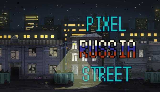 Pixel Russia Streets Free Download