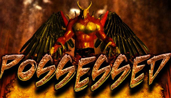 Possessed Free Download