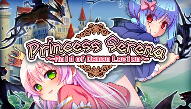Princess Serena ~Raid of Demon Legion~ Free Download