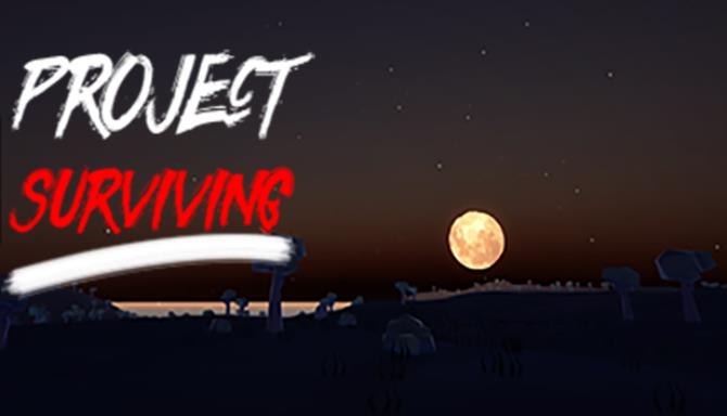 Project:surviving Free Download