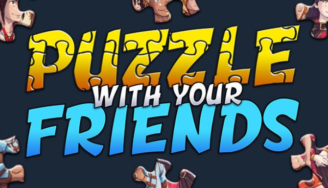 Puzzle With Your Friends Free Download