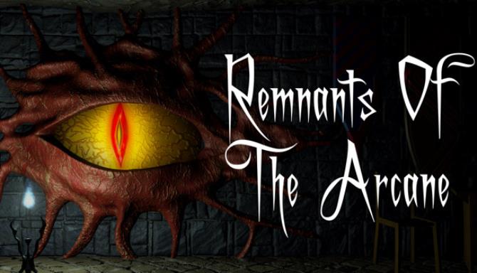 Remnants Of The Arcane Free Download