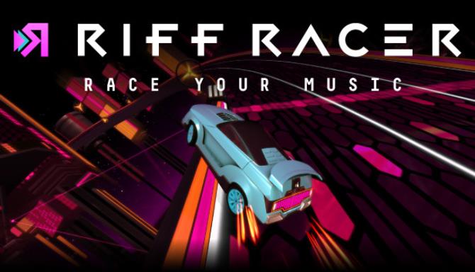 Riff Racer - Race Your Music! Free Download