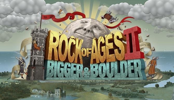 Rock of Ages 2: Bigger & Boulder™ Free Download