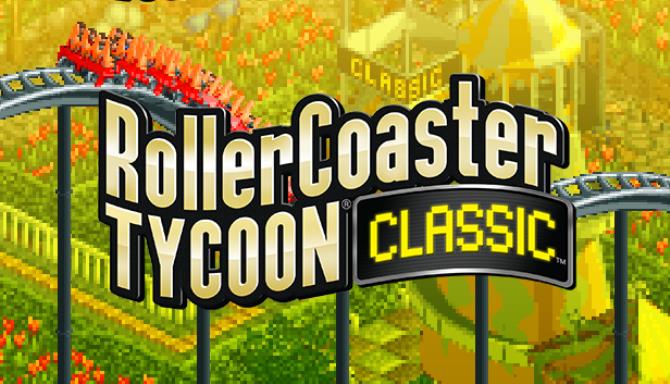 RollerCoaster Tycoon® Classic Free Download