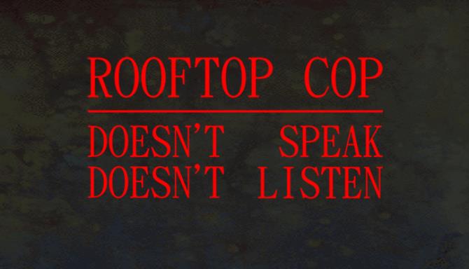 Rooftop Cop Free Download