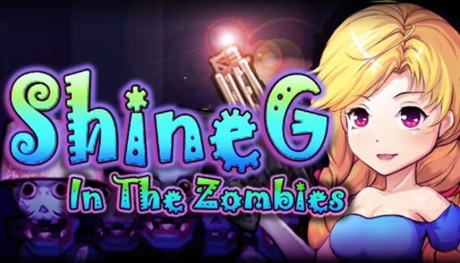 ShineG In The Zombies Free Download