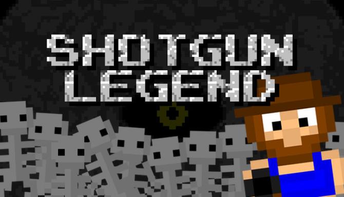 Shotgun Legend Free Download
