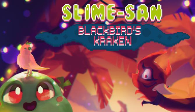 Slime-san: Blackbird's Kraken Free Download