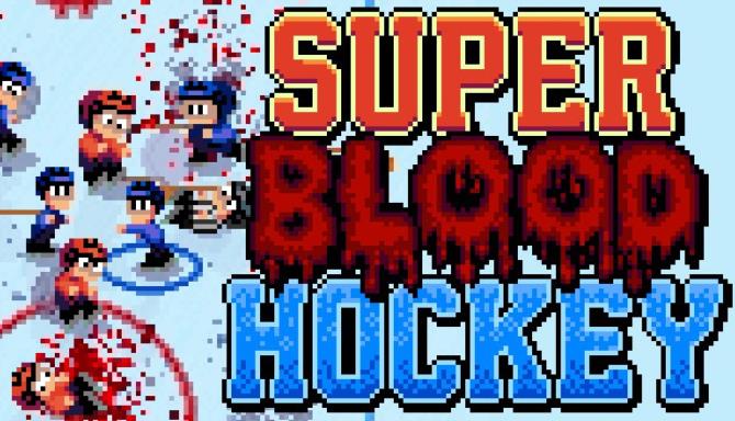 Super Blood Hockey Free Download