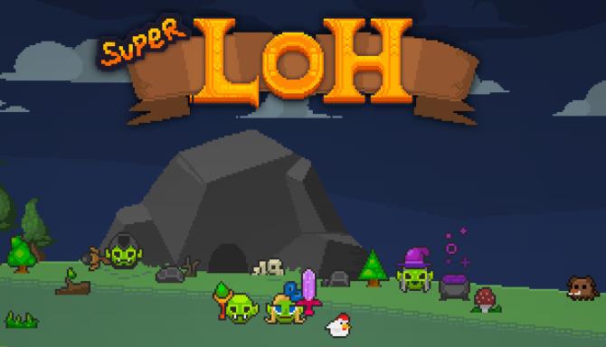 Super LOH Free Download
