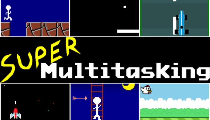 Super Multitasking Free Download