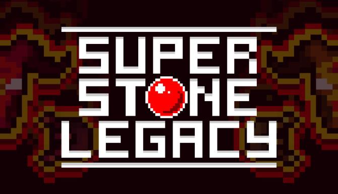 Super Stone Legacy Free Download