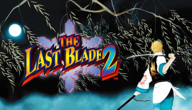 THE LAST BLADE 2 Free Download