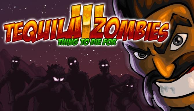 Tequila Zombies 3 Free Download