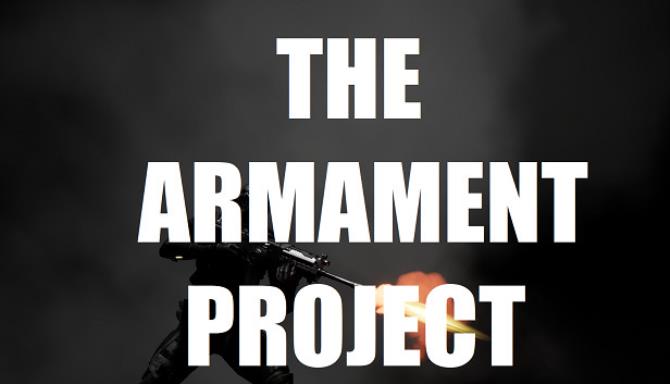 The Armament Project Free Download