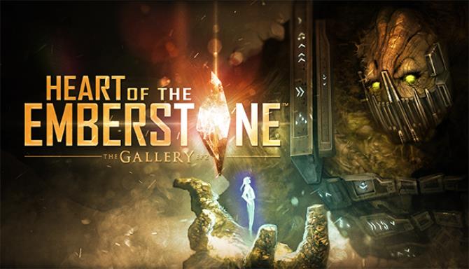 The Gallery - Episode 2: Heart of the Emberstone Free Download