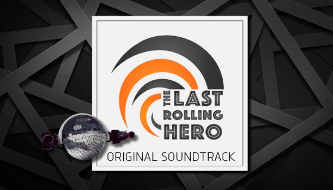 The Last Rolling Hero - Soundtrack Free Download
