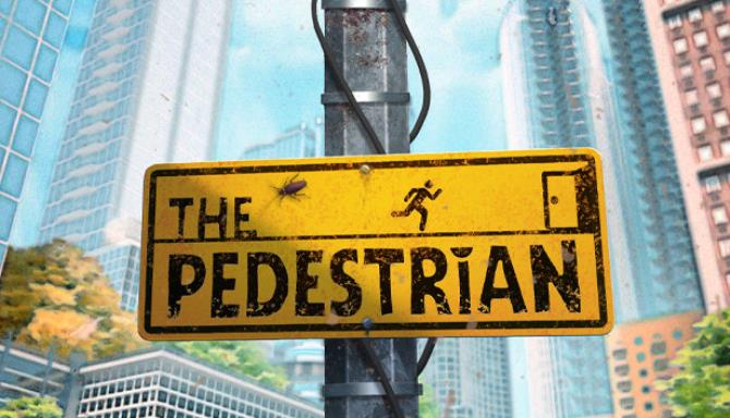 The Pedestrian Free Download