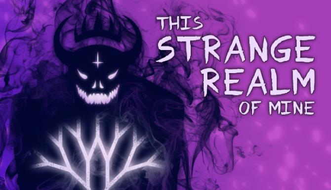 This Strange Realm Of Mine Free Download