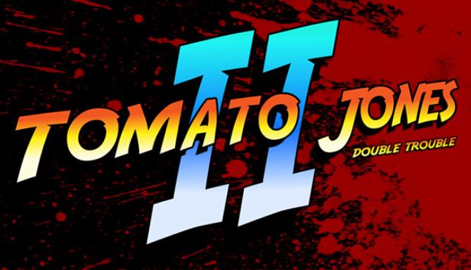 Tomato Jones 2 Free Download