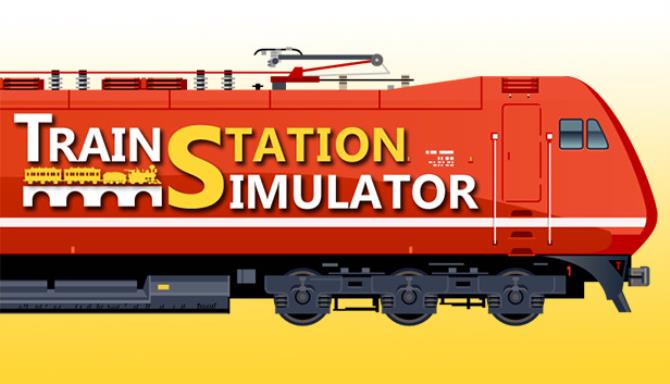 Train Station Simulator Free Download