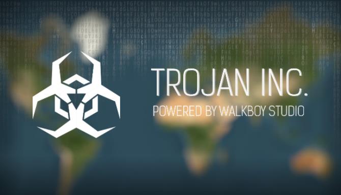 Trojan Inc. Free Download