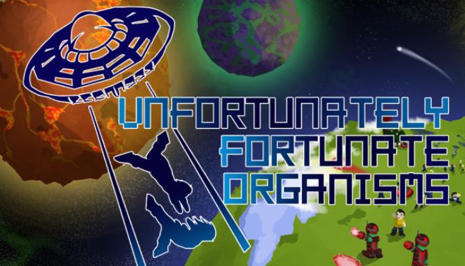 UFO - Unfortunately Fortunate Organisms Free Download