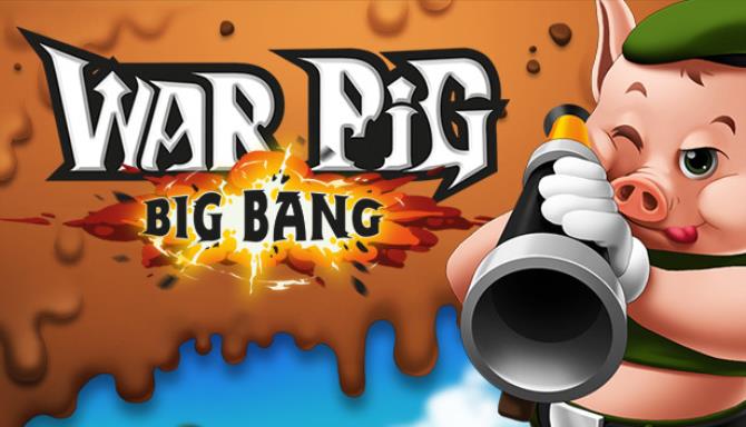 WAR Pig - Big Bang Free Download