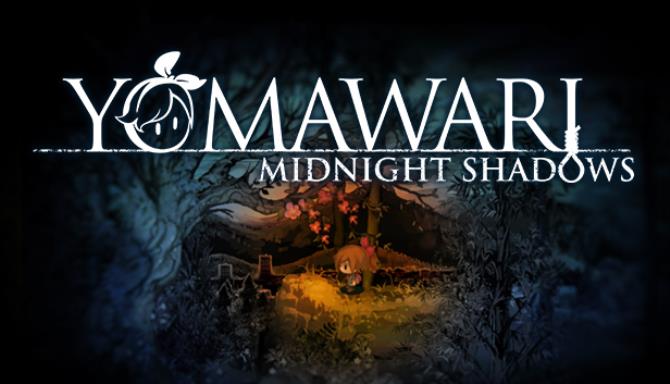 Yomawari: Midnight Shadows / 深夜廻 Free Download