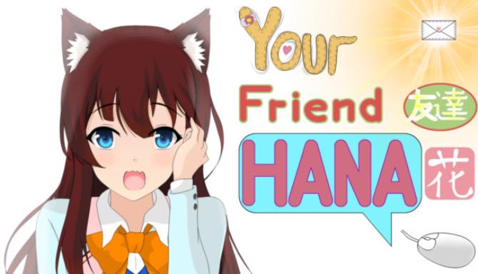 Your Friend Hana Free Download