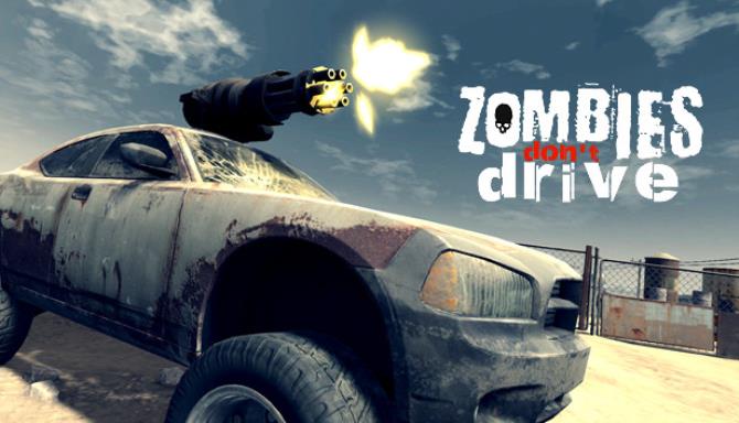 Zombies Don't Drive Free Download