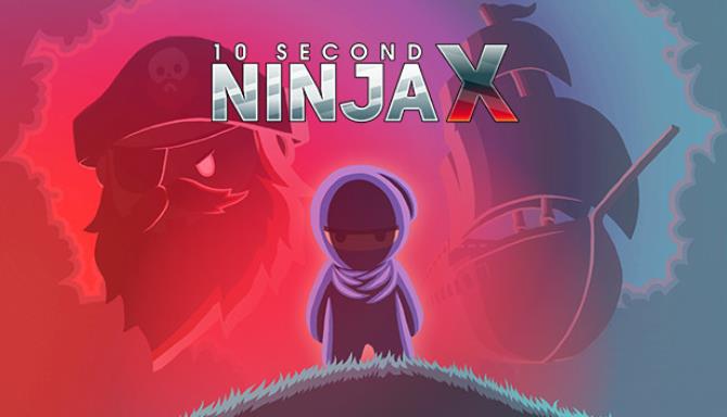 10 Second Ninja X Free Download