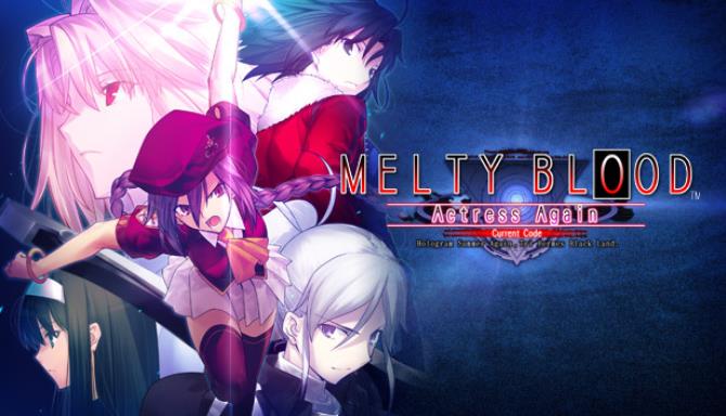 Melty Blood Actress Again Current Code Free Download