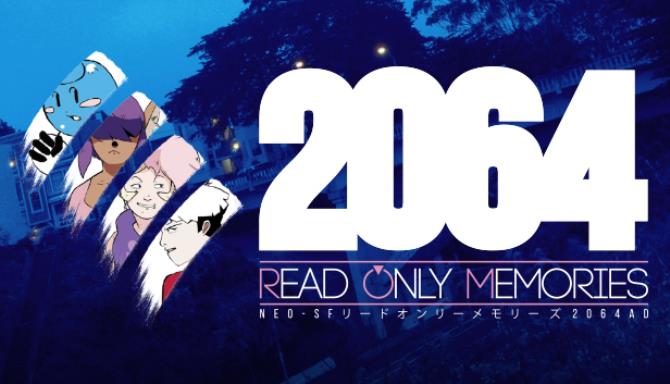 2064: Read Only Memories Free Download