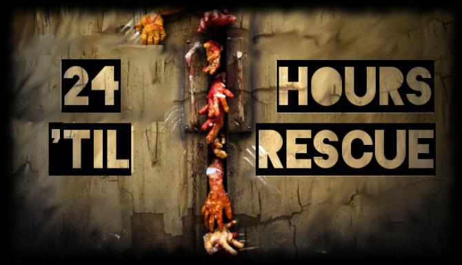 24 Hours 'til Rescue Free Download