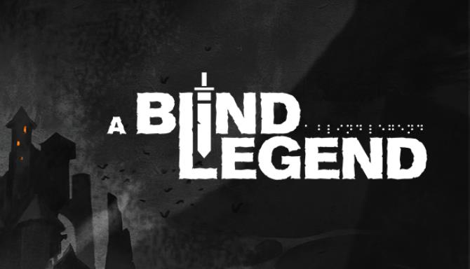 A Blind Legend Free Download