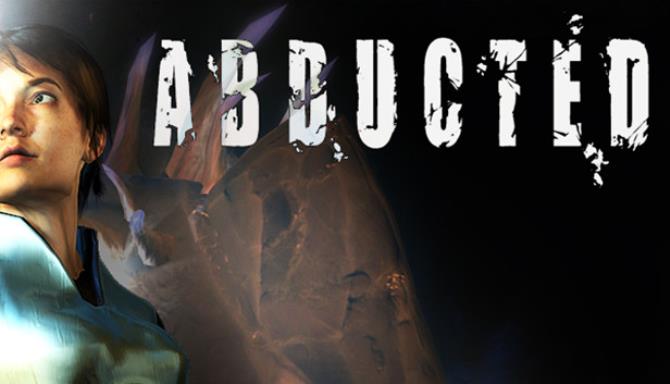 Abducted Free Download