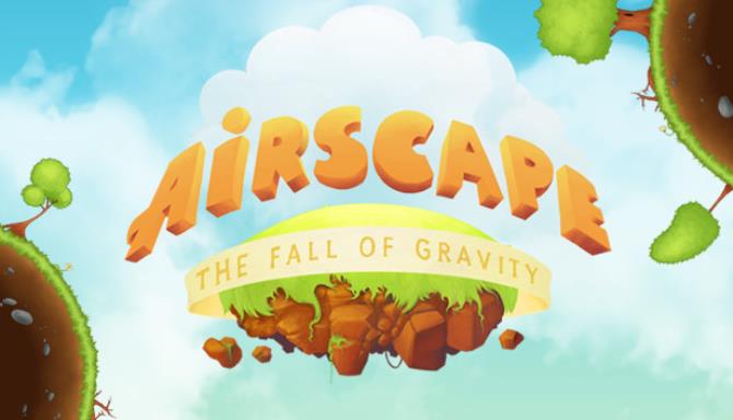 Airscape - The Fall of Gravity Free Download