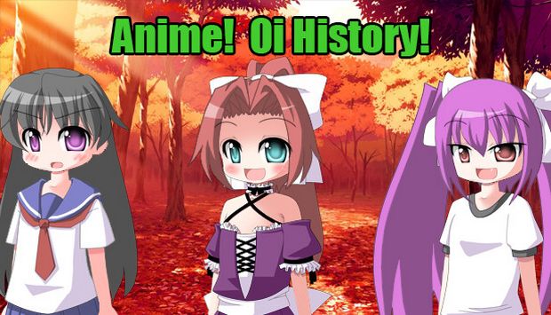 Anime! Oi history! Free Download