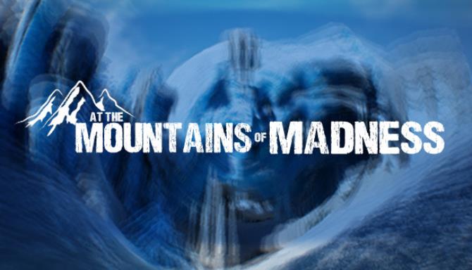 At the Mountains of Madness Free Download