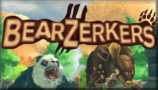 BEARZERKERS Free Download