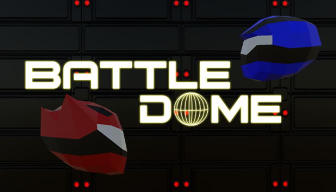 Battle Dome Free Download