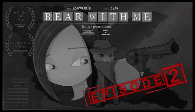 Bear With Me - Episode Two Free Download