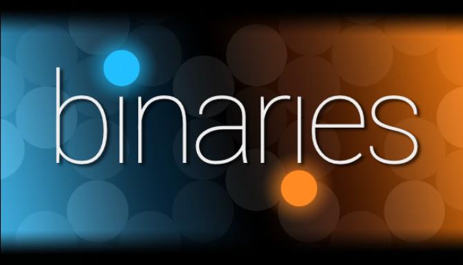 Binaries Free Download